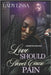 Love Should Never Cause Pain: Standalone by Lissa, Lady