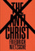 The Antichrist: A New Translation by David Petault, Friedrich Nietzsche