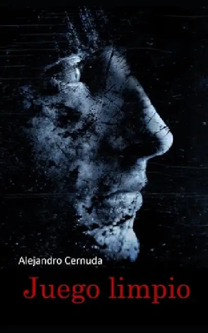 Juego limpio by Alejandro Cernuda