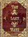 The Lost Traditions; Ancient Ways for Modern Survival: Rediscover the Skills and Wisdom That Kept Our Ancestors Thriving by Dana C Graves
