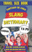 Santiago de Chile Slang Dictionary: The Ultimate Guide to Chilean Street Talk by Slang Mania