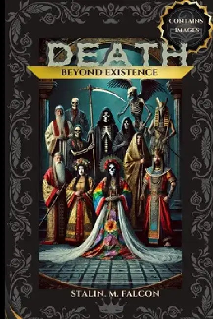 Death: Beyond existence by Stalin M. Falcon