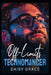 Off-Limits Technomancer: Enemies To Lovers Romantic Suspense by Daisy Grace