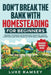 Don't' Break The Bank With Homesteading For Beginners: Master the Basics of Managing Finances, Water, Livestock and Tech to Build Your Ideal Homestead by Luke Ramsey