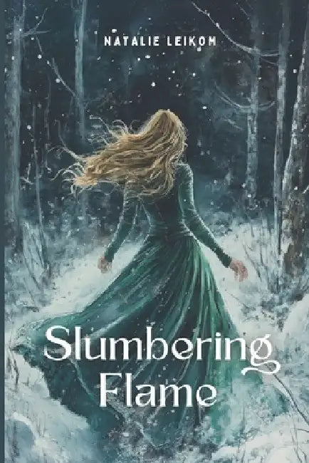 Slumbering Flame: Spicy New Adult Romantasy by Natalie Leikom