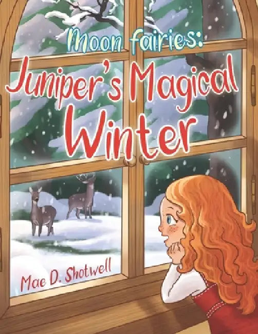 Moon Fairies: Juniper's Magical Winter by Carissa Gagashi, Mae D. Shotwell