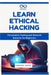 Learn Ethical Hacking: Penetration Testing and Network Security for Beginners by Thompson Carter
