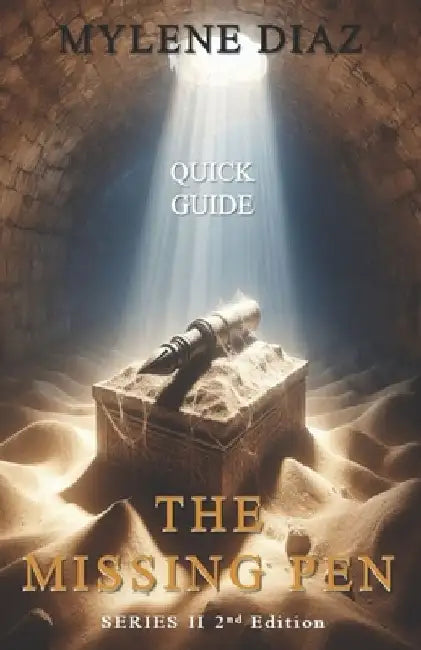 Missing Pen Series II (Quick Guide) 2nd Edition by Mylene Diaz