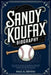 Sandy Koufax Biography: The Untold Story of Baseball's Greatest Pitcher and the Relentless Pursuit of Perfection on the Mound by Paul E. DeVito