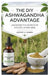 The Diy Ashwagandha Advantage: Unlocking the Secrets of Nature's Super Herb by Jeffrey A. Rumph
