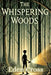 The Whispering Woods by Eden Cross