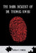 The Dark Descent of Dr. Thomas Kwan: A Chilling True Crime Tale of Deception, Betrayal, and the Broken Bonds between a Trusted Doctor and His Patients by Pamela O. Parker