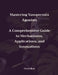 Mastering Vasopressin Agonists: A Comprehensive Guide to Mechanisms, Applications, and Innovations by Sean Shah