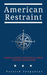 American Restraint