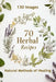 70 Herbal Recipes: Natural Methods of Healing by Art Venka