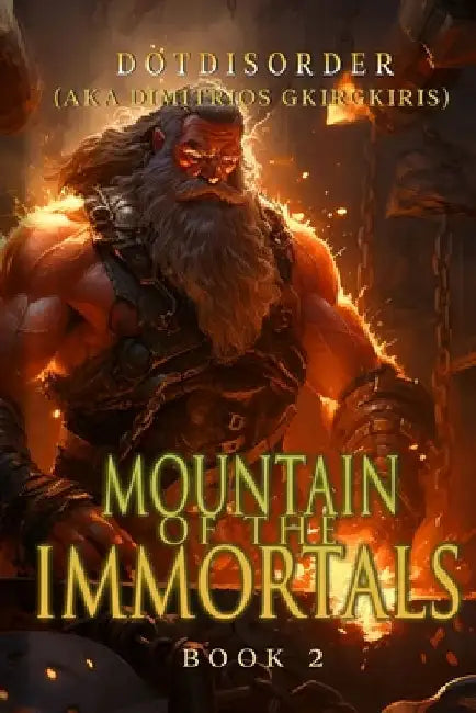 Mountain of the Immortals 2: An Epic-Level Progression Fantasy LitRPG by Dotdisorder