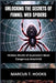 Unlocking the Secrets of Funnel Web Spiders: Hidden World of Australia's Most Dangerous Arachnid by Marcus T. Hooks