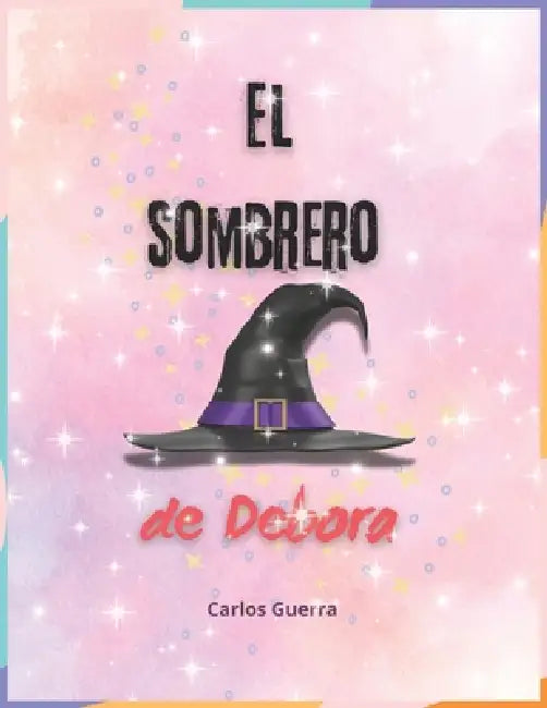 El sombrero de Debora by Carlos Guerra