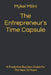 The Entrepreneur's Time Capsule: A Predictive Business Guide for The Next 10 Years by Mykel Milini
