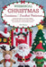Whimsical Christmas Creations Amigurumi Crochet Patterns: Step-by-Step Patterns for Festive Holiday Figures, Ornaments, and Decorations to Bring Joy a by Mia Hollins