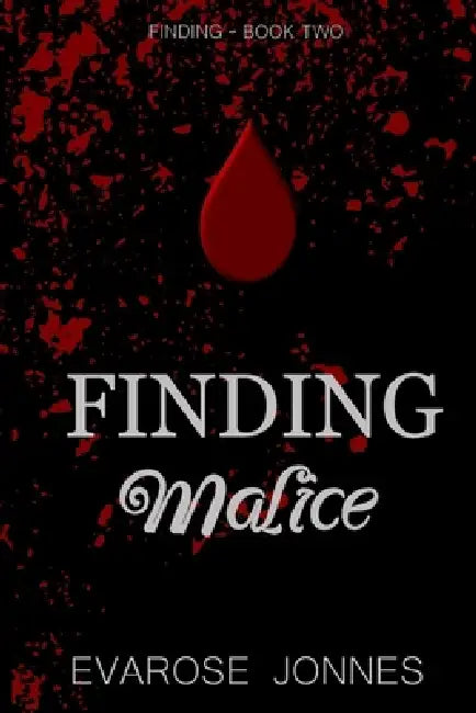 Finding Malice by Evarose Jonnes