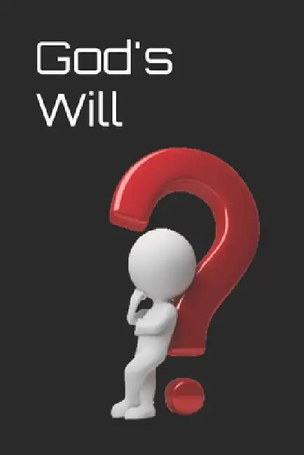 God's Will by Paul Edwards