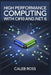 High Performance Computing With C#10 And .NET 6 by Caleb Ross