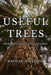 Useful Trees: For Homesteading & Self Reliance by Nathan Dickeson