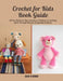 Crochet for Kids Book Guide: 35 Fun Patterns That Introduce Children to Crafting Skills Through Simple, Enjoyable Projects by David Ti Wright