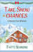 Take Snow Chances by Benning, Patti