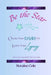 Be the Star: Create Your DASH List, Leave Your Legacy, Expanded Version by Noralee Cole