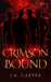 Crimson Bound: A Vampire Paranormal Romance by J. A. Carter