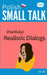 Polish Small Talk - (Painfully) Realistic Dialogs: with Full Polish to English Translation - for Beginners (A1-A2) by Carolin Baller