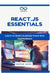 React.js Essentials: Learn to Build Scalable Front-End Applications by Thompson Carter