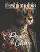 Fashionable magazine: Paws & Glam - A Dazzling Showcase of Fashion's Wild Side: Animals in Luxury and Style: An Extraordinary Edition: the G by Beshoy Shenouda Mahrous