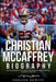 CHRISTIAN McCAFFREY BIOGRAPHY: The Inspiring Story of a Dual-Threat Running Back Redefining Versatility in the NFL by Edward DeWitt