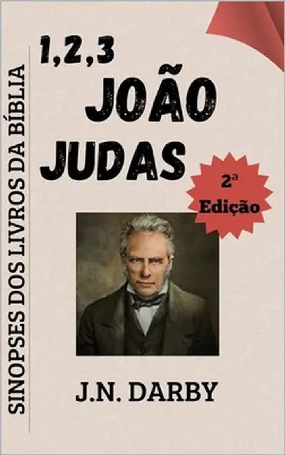 1,2,3 João & Judas: Sinopses dos Livros da Bíblia by Matos, Josué