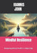Mindful Resilience: Navigating Mental Health in a Digital Age by Ioannis John