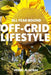 Off-Grid Lifestyle by Herby M. Horae