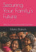 Securing Your Family's Future: Why You Need a Revocable Trust Now by Mario Blanch