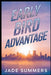Early Bird Advantage by Jade Summers