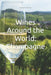 Wines Around the World: Champagne by Bernardo Musumeci