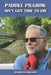 Paddle Pilgrim: Ain't Got Time to Die by David Ellingson