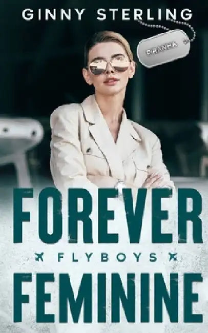 Forever Feminine: A Secret Workplace Romance by Ginny Sterling
