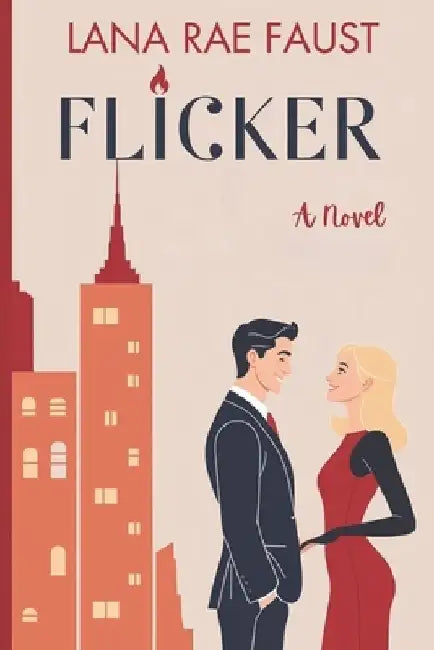 Flicker by Lana Rae Faust
