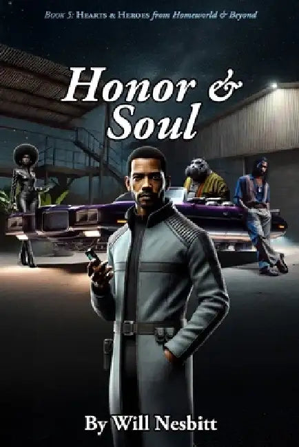 Honor & Soul by Will Nesbitt