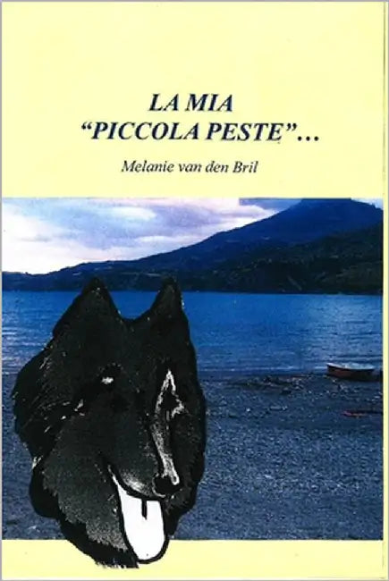 La mia piccola peste by Van Den Bril, Melanie