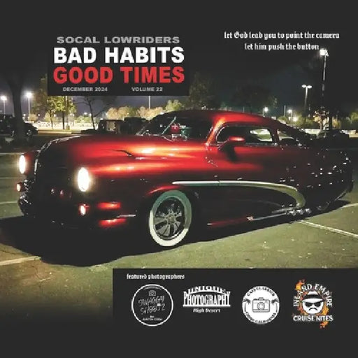Socal Lowrider Bad Habits Good Times Vol.22