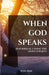 When God Speaks: How Biblical Characters Shape Our Lives by Eliel Cruz
