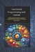 Functional Programming with Haskell: Building Reliable, Scalable, and Elegant Software with Pure Functions and Advanced Type Systems by Matthew D. Passmore